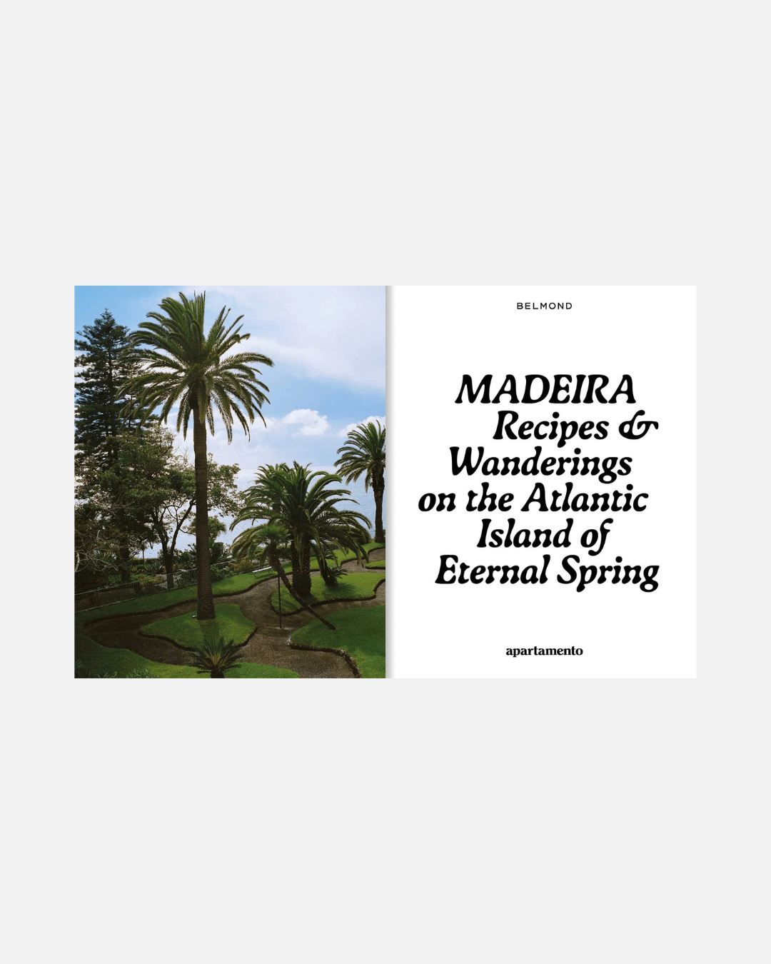 Madeira: Recipes & Wanderings (English Edition)